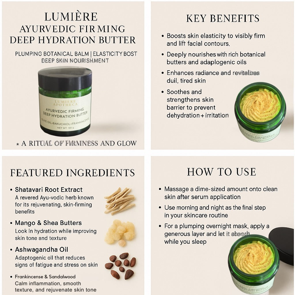 Lumière Apotheca™ Ayurvedic Firming Deep Hydration Butter
